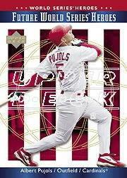 2002 Upper Deck World Series Heroes #145 Albert Pujols FWS
