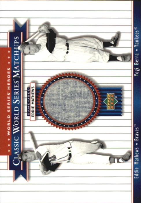 2002 Upper Deck World Series Heroes Classic Match-Ups Memorabilia #MU57 E.Mathews Jsy/Berra