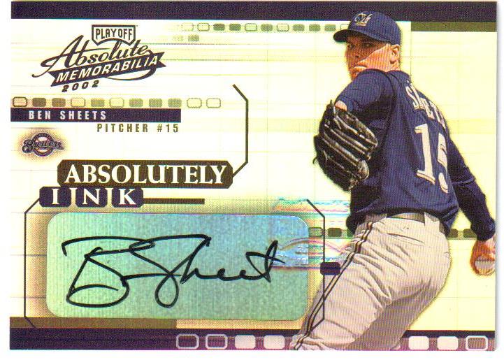 2002 Absolute Memorabilia Absolutely Ink #3 Ben Sheets