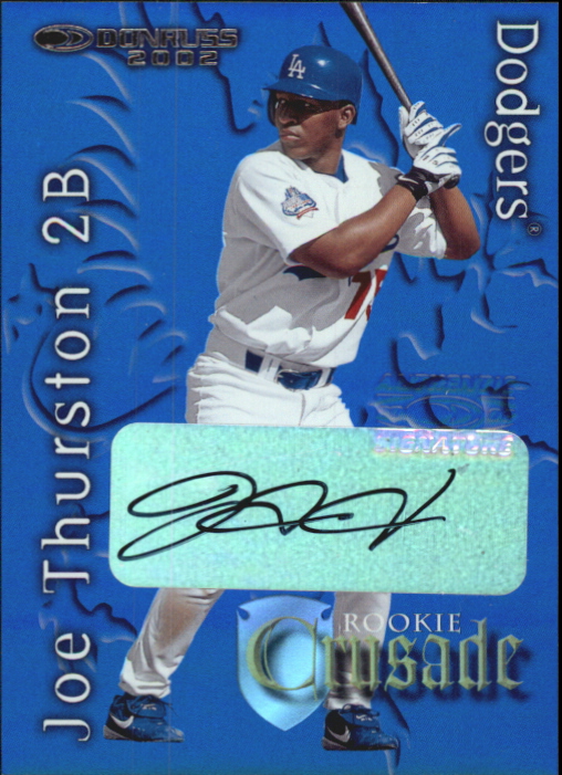 2002 Donruss Rookies Crusade Autographs #23 Joe Thurston/500