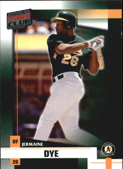 2002 Donruss Fan Club #89 Jermaine Dye