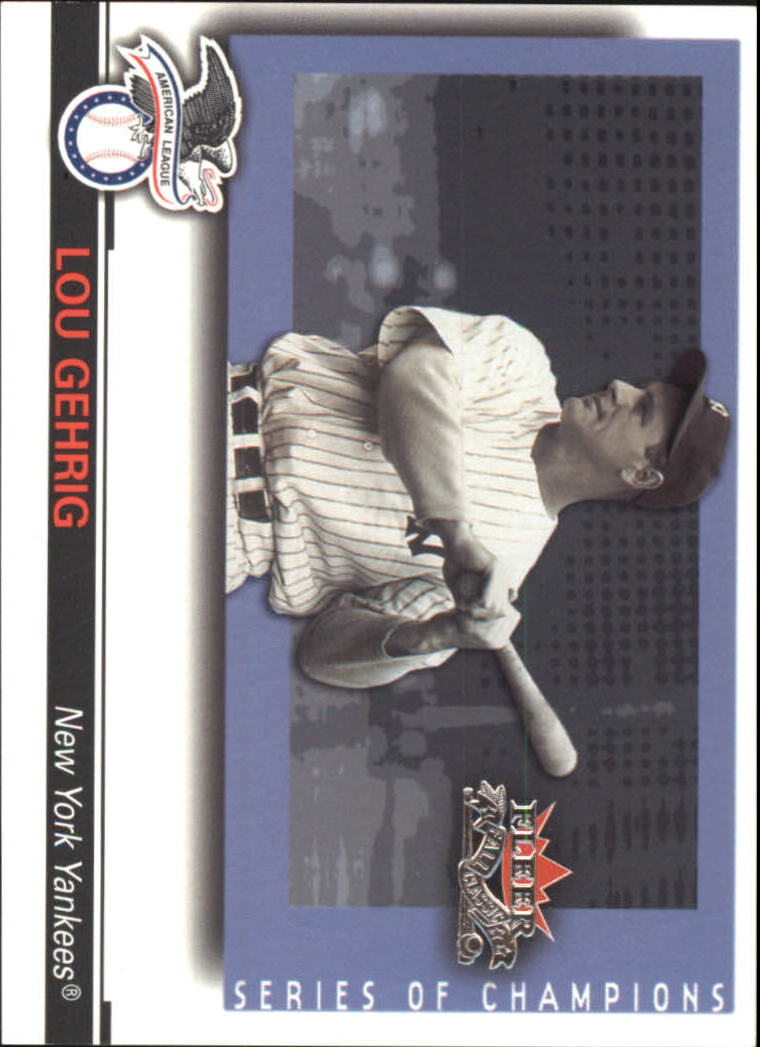 2002 Fleer Fall Classics Series of Champions #18 Lou Gehrig