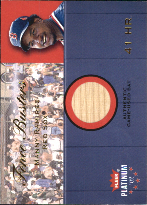 2002 Fleer Platinum Fence Busters #17 Manny Ramirez/800