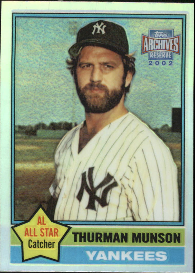 2002 Topps Archives Reserve #46 Thurman Munson 76 front image