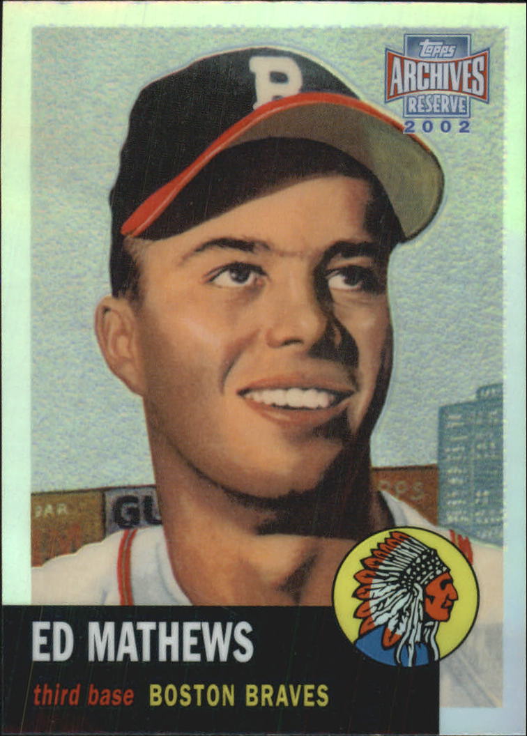 2002 Topps Archives Reserve #85 Eddie Mathews 53