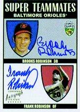 2002 Topps Super Teams Teammates Autographs #RRA Brooks Robinson/Frank Robinson