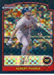 2003 Bowman Chrome X-Fractors #24 Albert Pujols