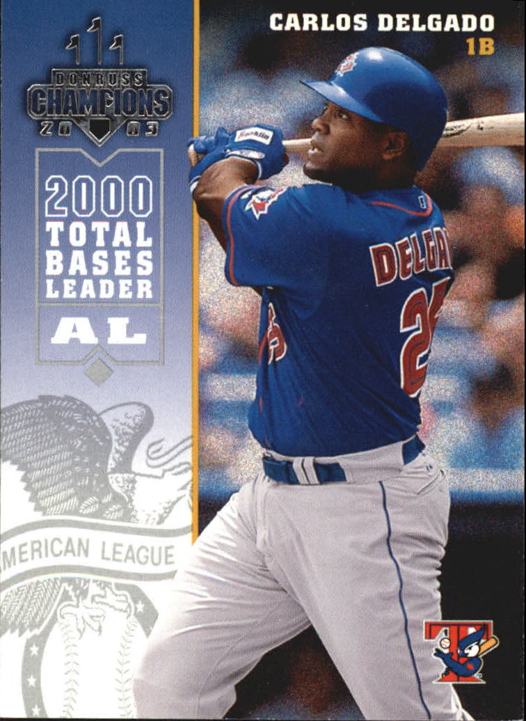 2003 Donruss Champions #266 Carlos Delgado