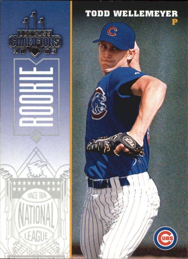 2003 Donruss Champions #281 Todd Wellemeyer RC