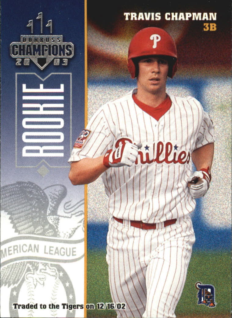 2003 Donruss Champions #295 Travis Chapman