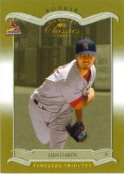 2003 Donruss Classics Timeless Tributes #206 Dan Haren ROO