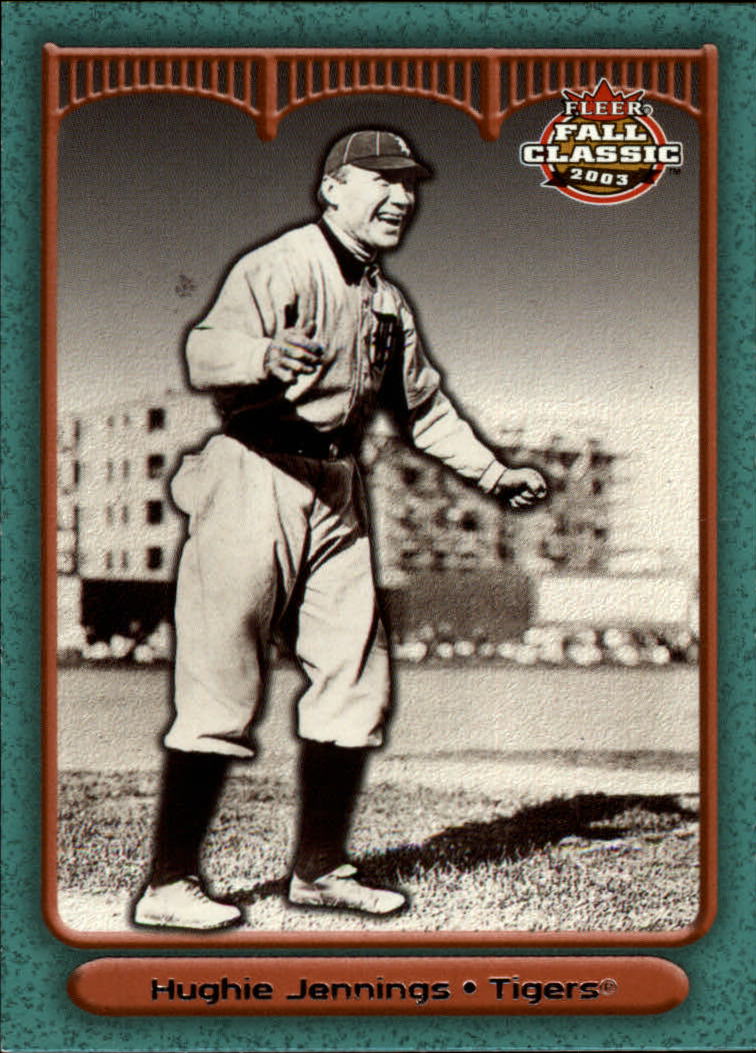 2003 Fleer Fall Classics #53 Hughie Jennings