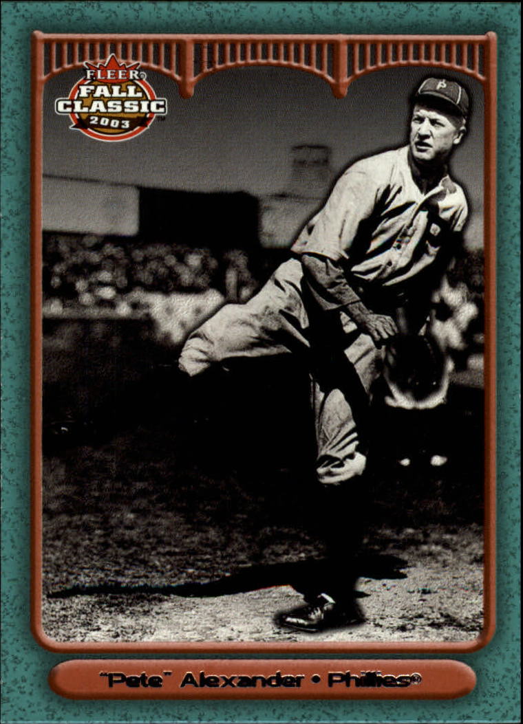 2003 Fleer Fall Classics #58A Grover Alexander Phils