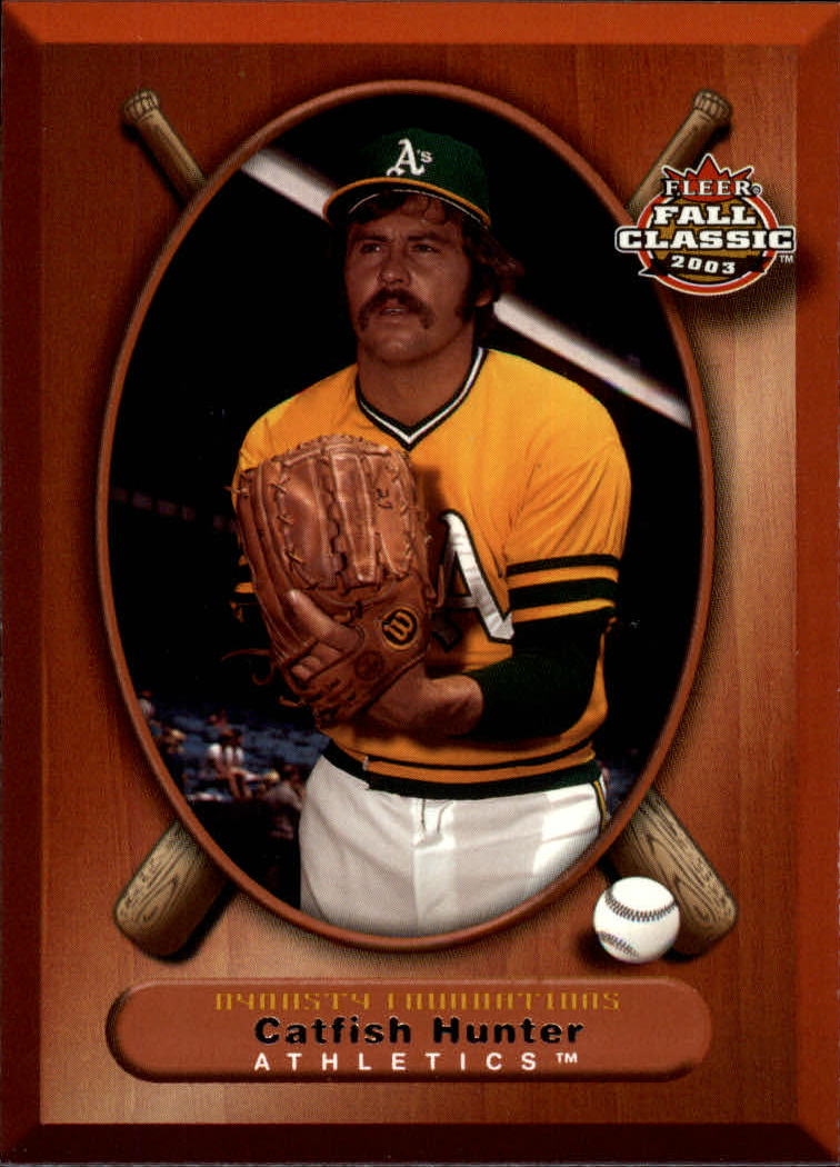 2003 Fleer Fall Classics #69 Catfish Hunter DF