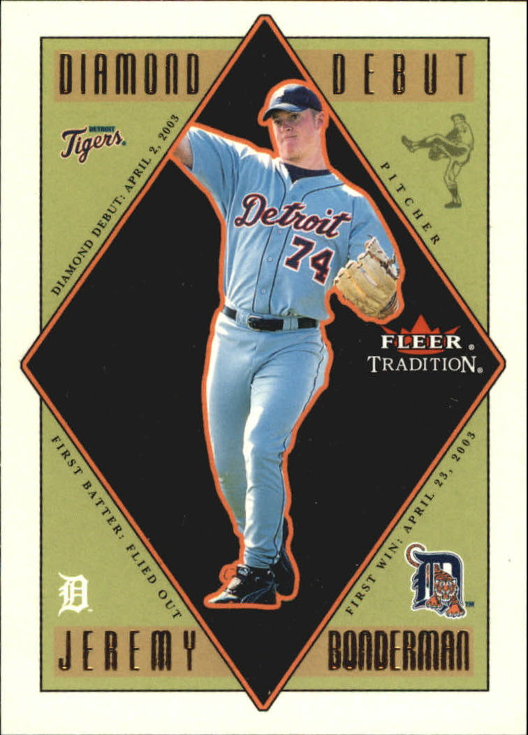 2003 Fleer Tradition Update Diamond Debuts #11 Jeremy Bonderman