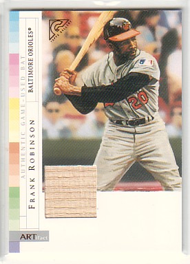 2003 Topps Gallery HOF ARTifact Relics #FR Frank Robinson Bat G
