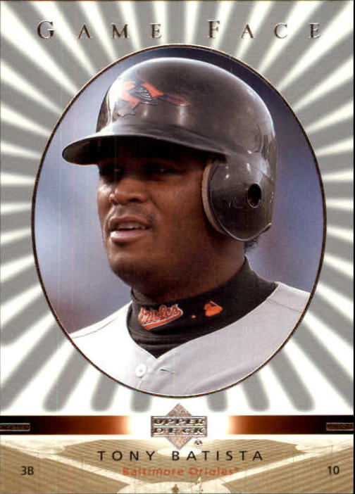 2003 Upper Deck Game Face #15 Tony Batista