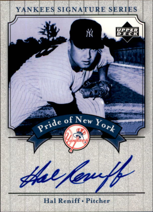 2003 Upper Deck Yankees Signature Pride of New York Autographs #HR Hal Reniff