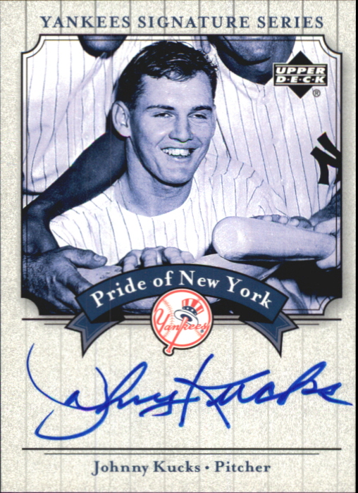 2003 Upper Deck Yankees Signature Pride of New York Autographs #KU Johnny Kucks