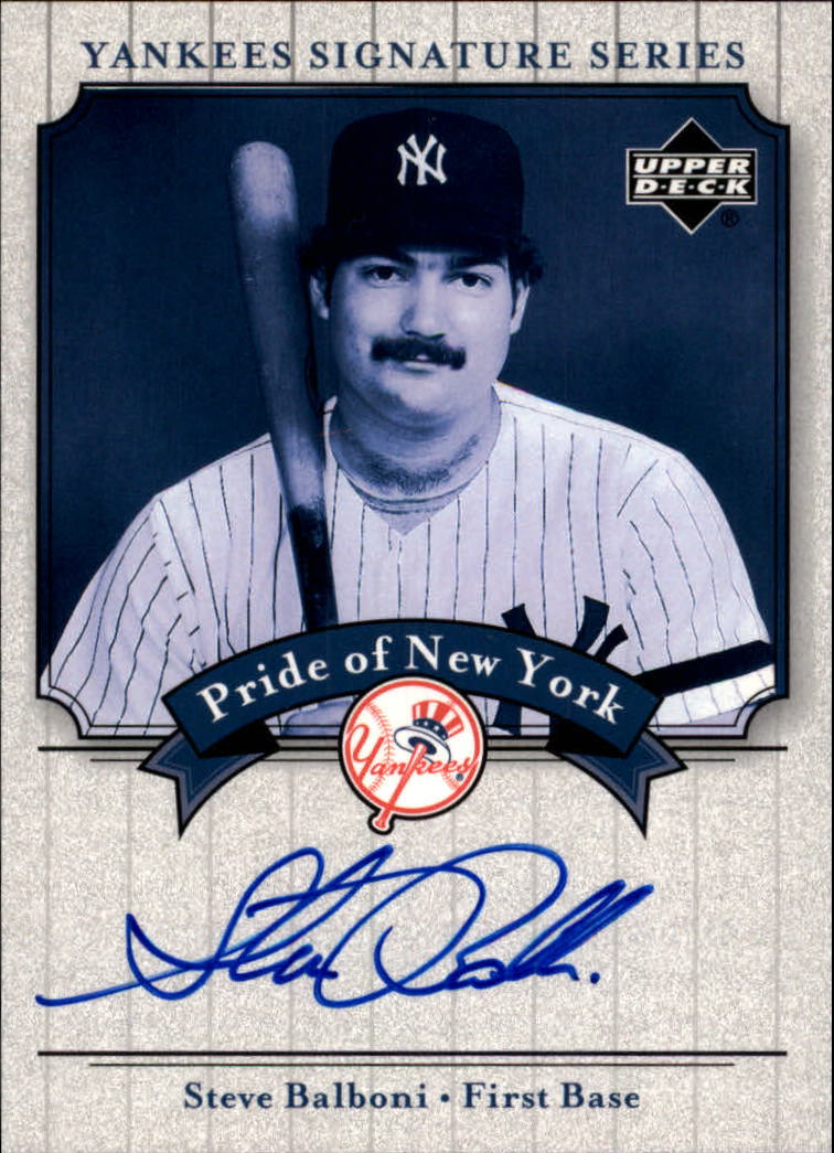 2003 Upper Deck Yankees Signature Pride of New York Autographs #SB Steve Balboni