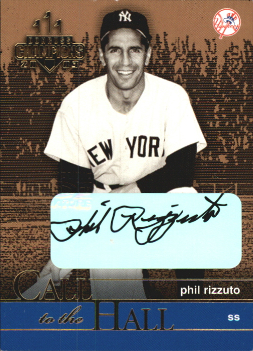 2003 Donruss Champions Call to the Hall Autographs #3 Phil Rizzuto/25