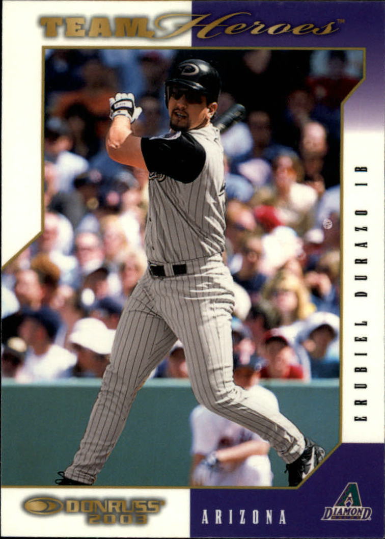 2003 Donruss Team Heroes Glossy #21 Erubiel Durazo