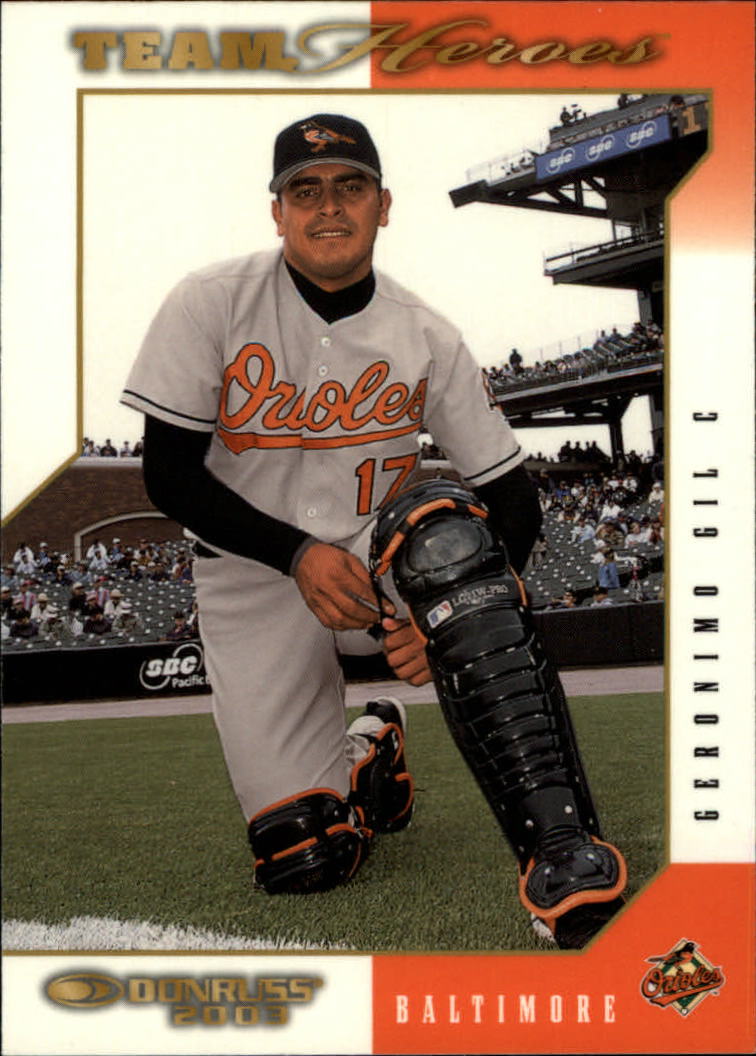 2003 Donruss Team Heroes Glossy #59 Geronimo Gil