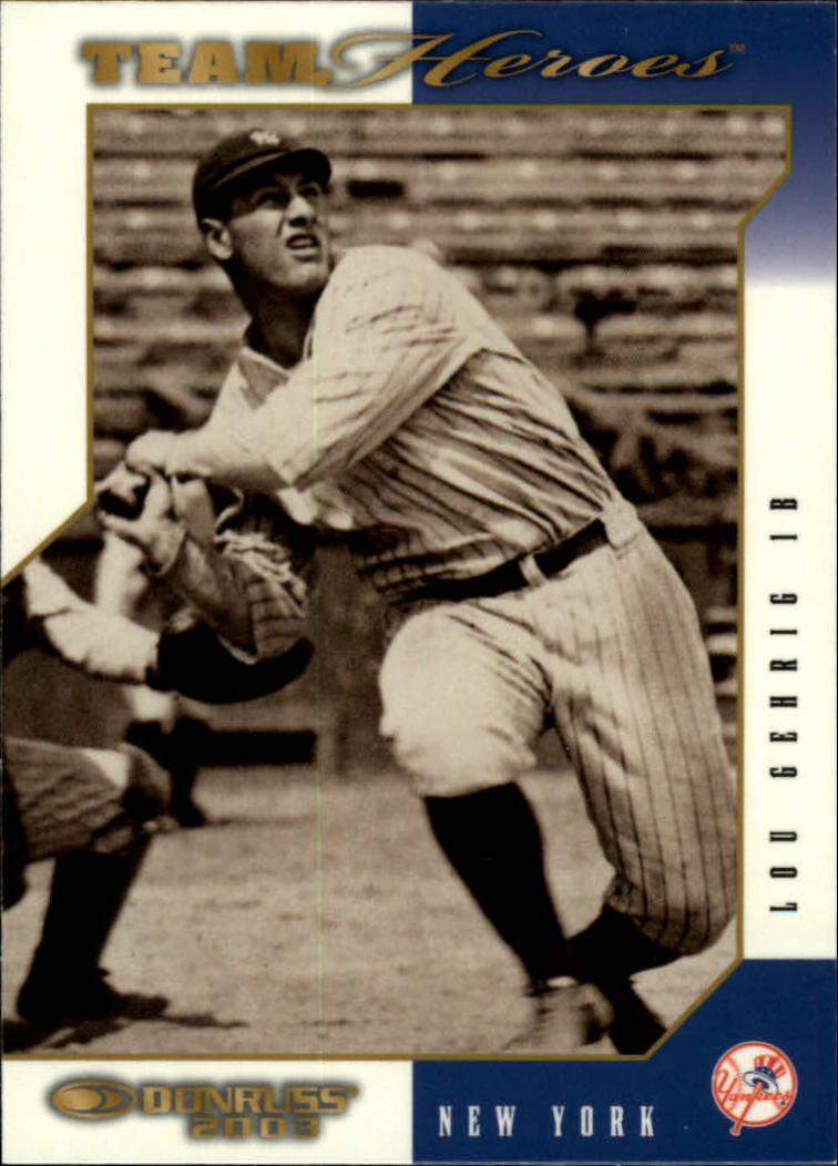 2003 Donruss Team Heroes Glossy #336 Lou Gehrig