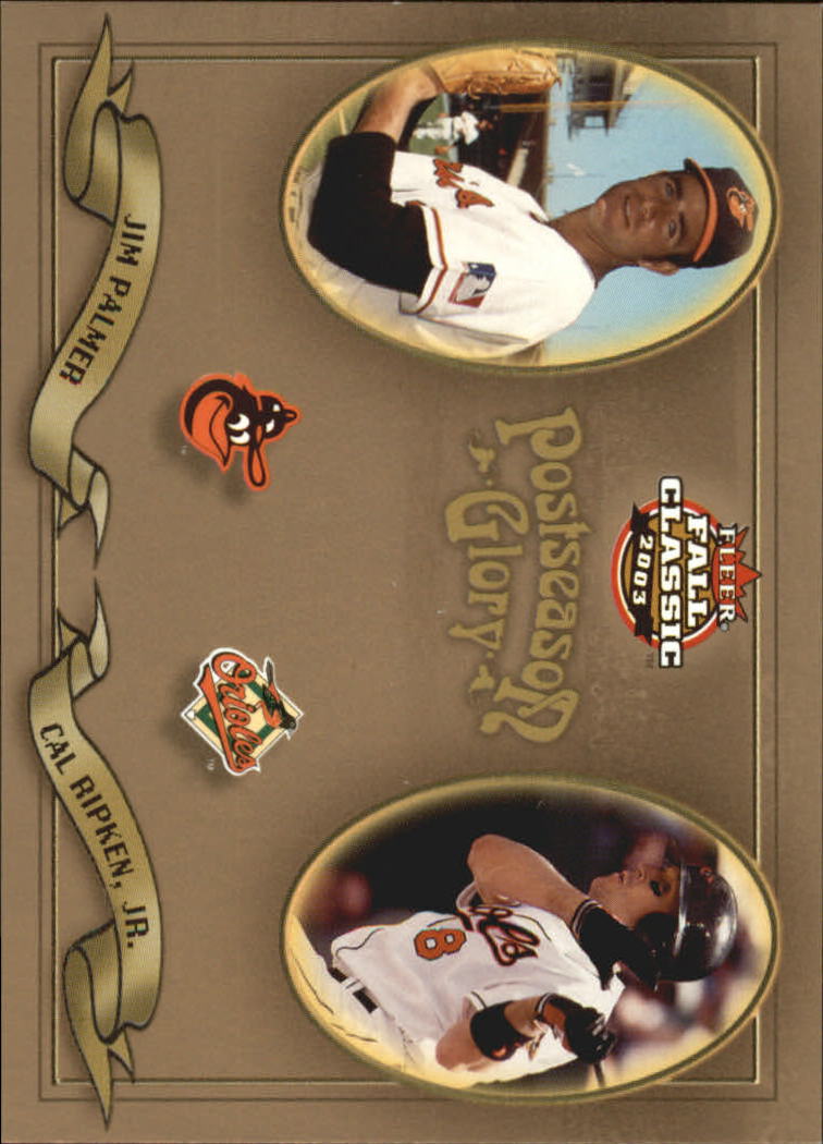 2003 Fleer Fall Classics Postseason Glory #15 C.Ripken/J.Palmer