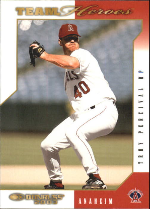 2003 Donruss Team Heroes #13 Troy Percival