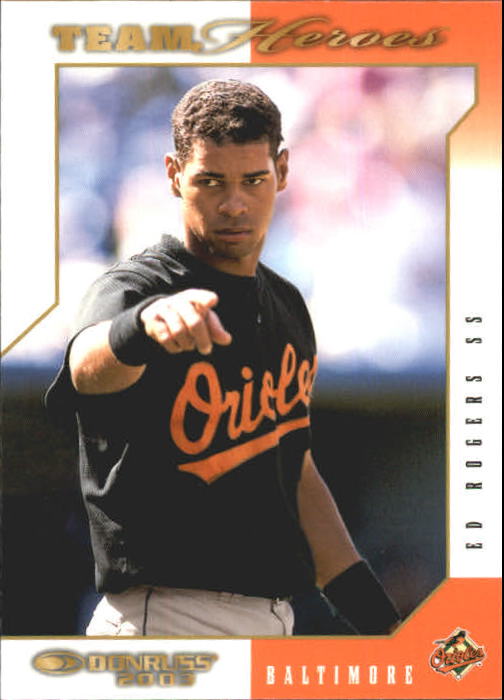 2003 Donruss Team Heroes #52 Ed Rogers