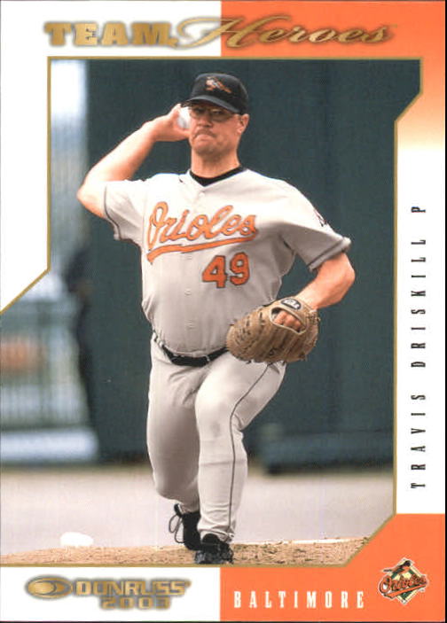 2003 Donruss Team Heroes #63 Travis Driskill