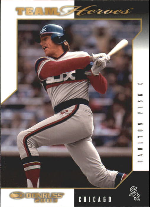2003 Donruss Team Heroes #121 Carlton Fisk White Sox