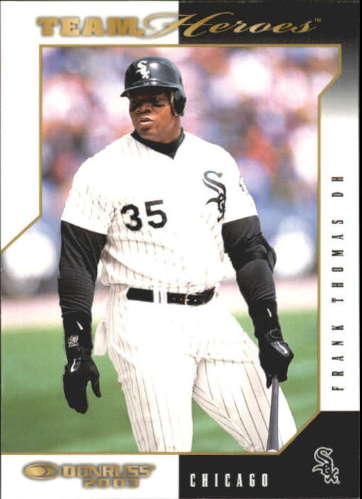 2003 Donruss Team Heroes #124 Frank Thomas