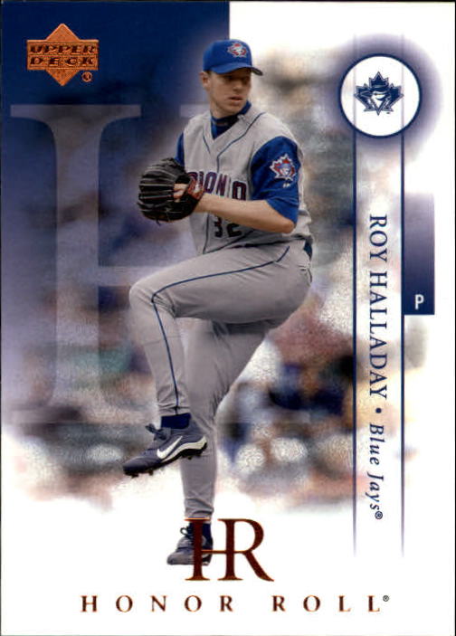2003 Upper Deck Honor Roll #116 Roy Halladay