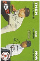 2003 Topps Heritage Then and Now #TN10 J.Antonelli/P.Martinez