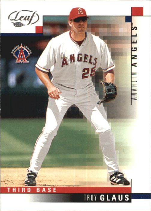 2003 Leaf #8 Troy Glaus