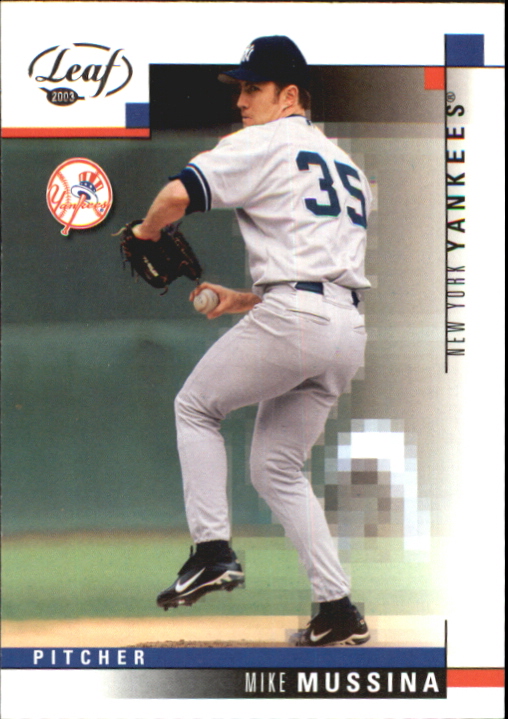2003 Leaf #73 Mike Mussina