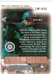2003 Hot Prospects Cream of the Crop #3 Ichiro Suzuki back image