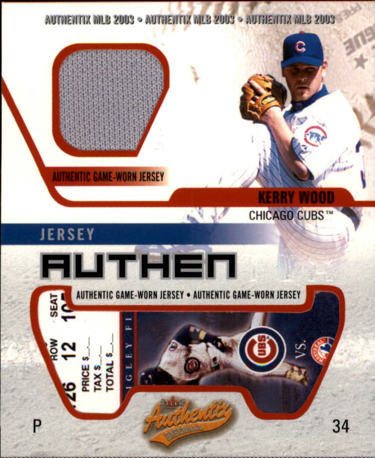 2003 Fleer Authentix Game Jersey #KW Kerry Wood