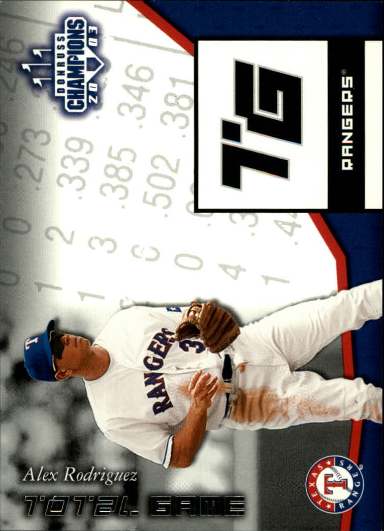 2003 Donruss Champions Total Game #14 Alex Rodriguez