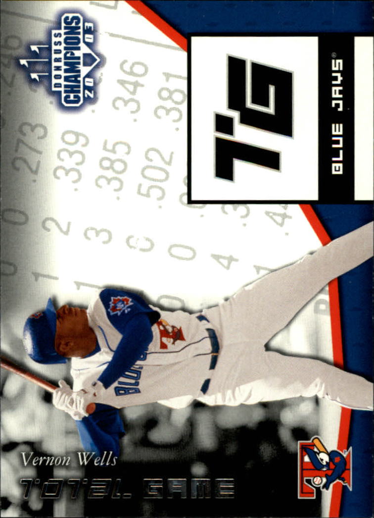 2003 Donruss Champions Total Game #24 Vernon Wells