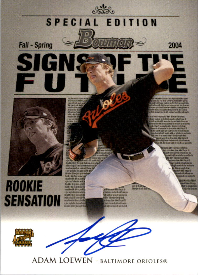 2004 Bowman Draft Signs of the Future #AL Adam Loewen A