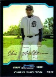 2004 Bowman Chrome Refractors #302 Chris Shelton