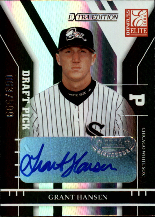 2004 Donruss Elite Extra Edition #219 Grant Hansen AU/599 RC