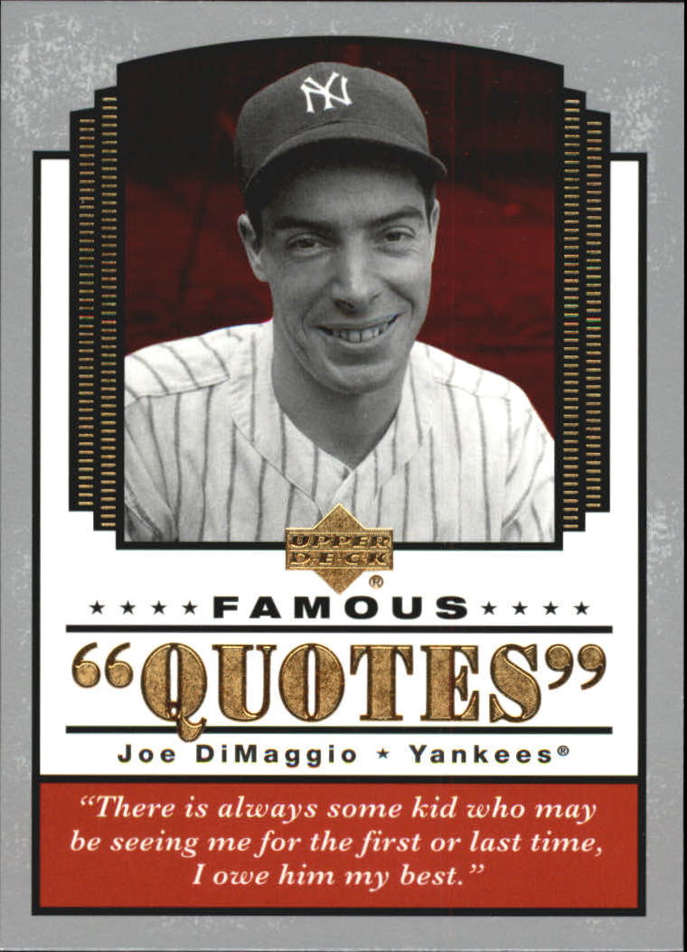 2004 Upper Deck Famous Quotes #11 Joe DiMaggio