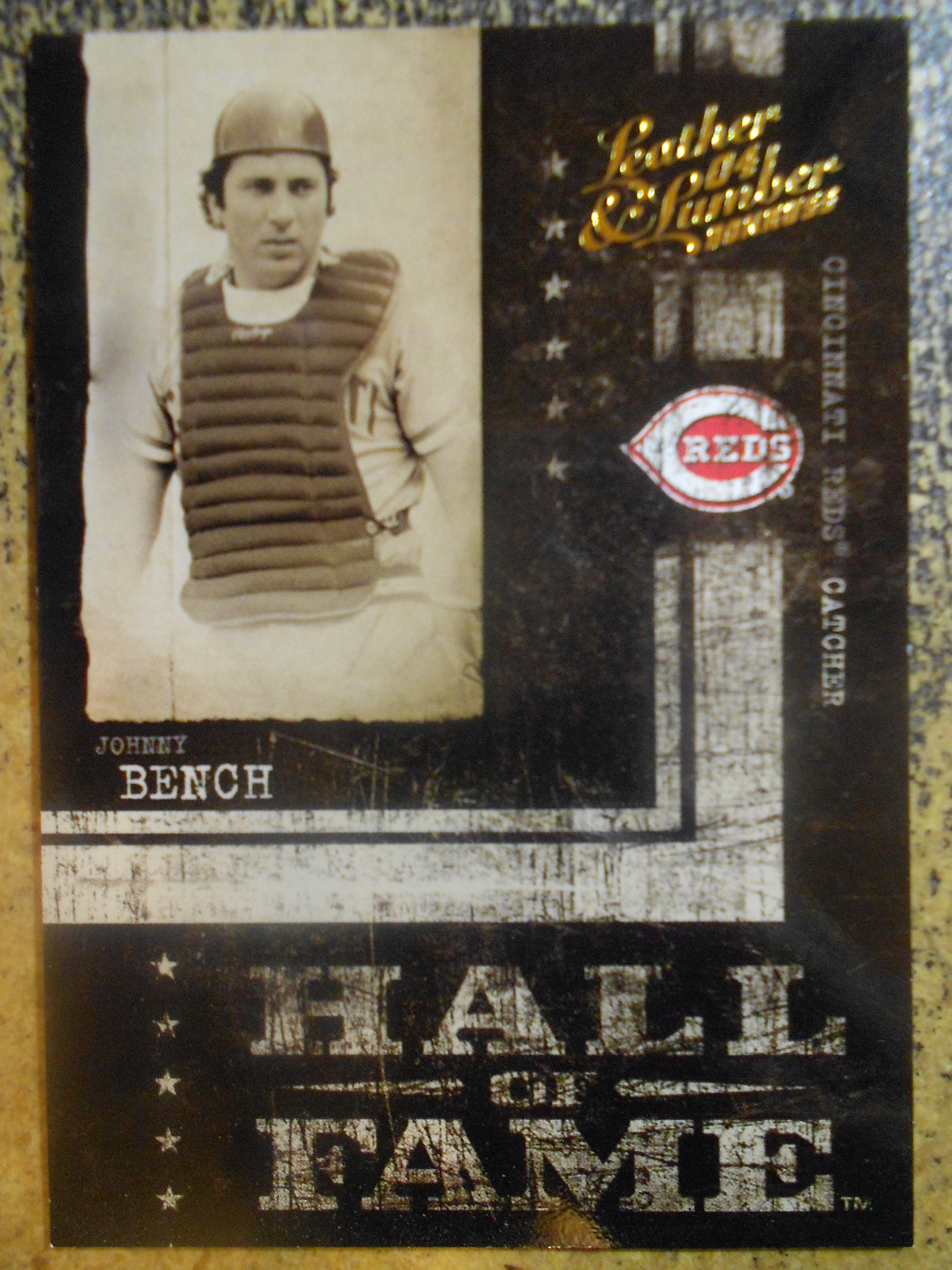 2004 Leather and Lumber Hall of Fame #4 Johnny Bench/1989