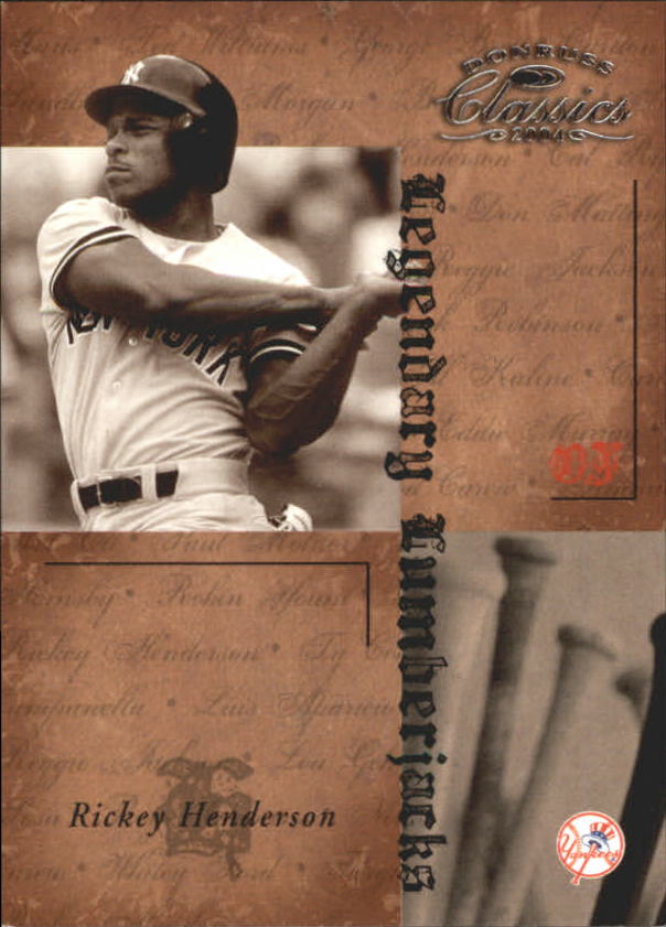 2004 Donruss Classics Legendary Lumberjacks #13 Rickey Henderson Yanks