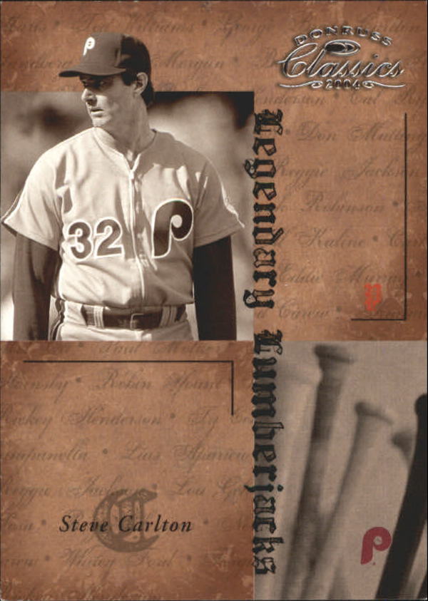 2004 Donruss Classics Legendary Lumberjacks #55 Steve Carlton