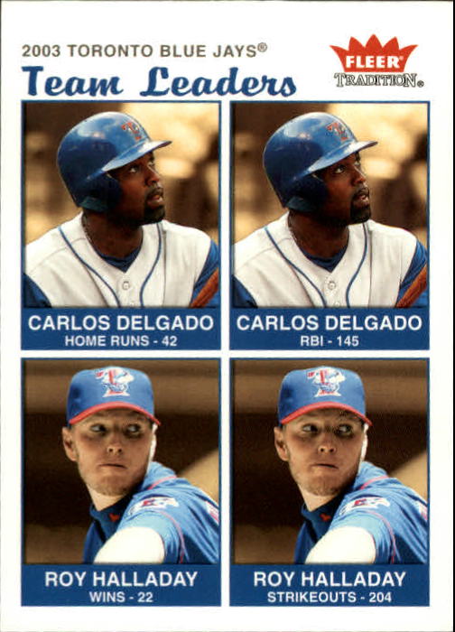 2004 Fleer Tradition #40 Delgado/Halladay TL